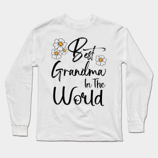 Best Grandma In The World Mother's Day Long Sleeve T-Shirt